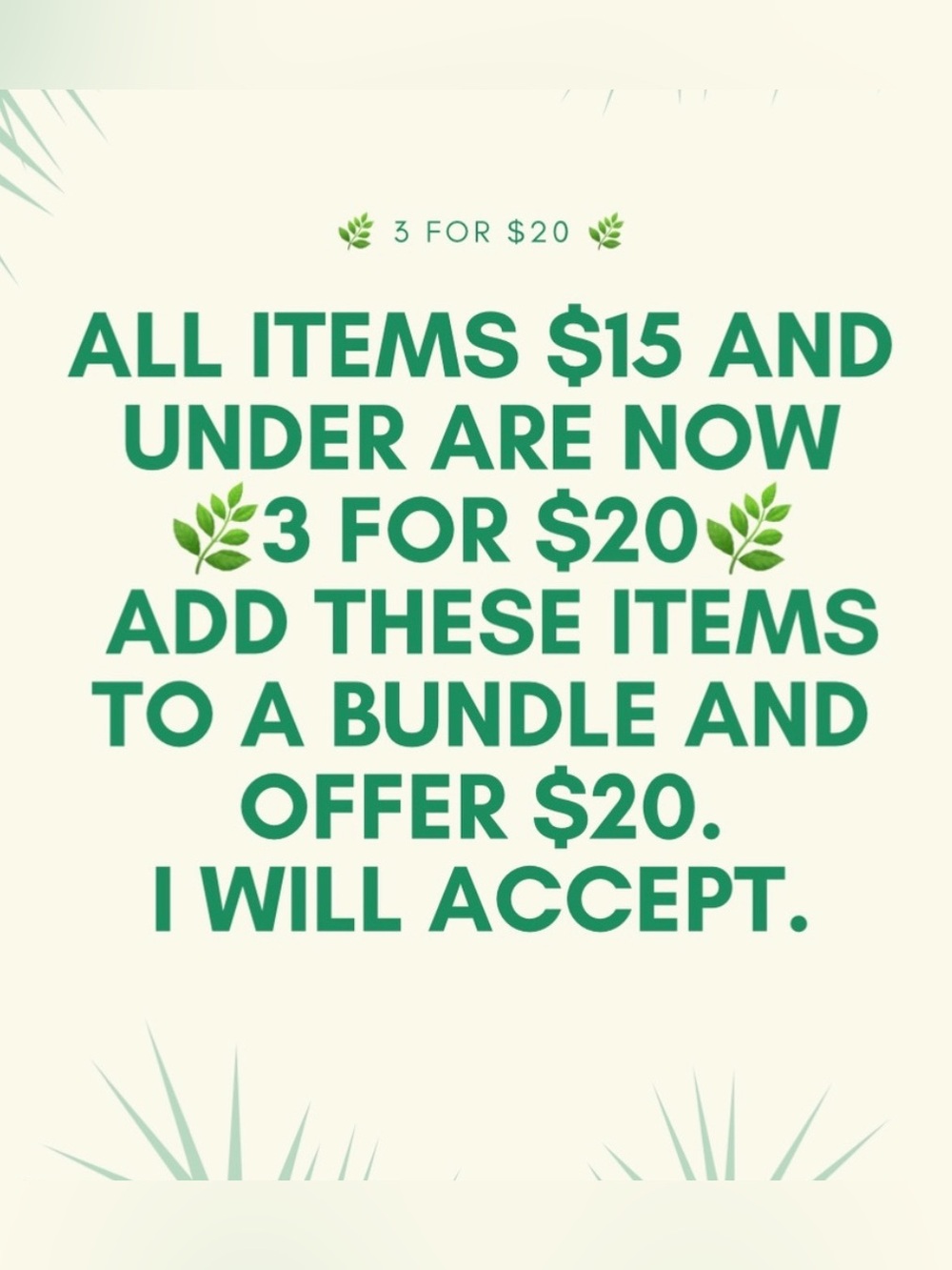 All items $15 and under are 🌿3 for $20🌿. Bundle shirts, shorts, and dresses!